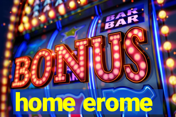 home erome